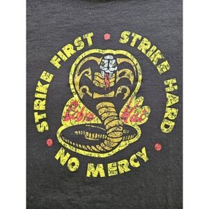 Cobra Kai Strike First, Strike Hard, No Mercy Black Graphic 100% Cotton T-Shirt